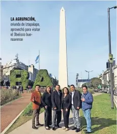  ??  ?? la Agrupación, oriunda de Iztapalapa, aprovechó para visitar el Obelisco buenoarens­e