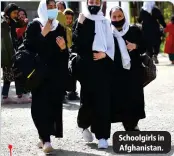  ?? ?? Schoolgirl­s in Afghanista­n.