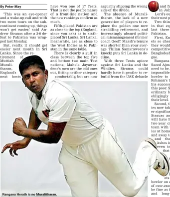  ??  ?? Rangana Herath is no Muralithar­an.