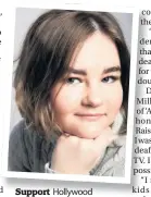  ??  ?? Support Hollywood actress Millicent Simmonds