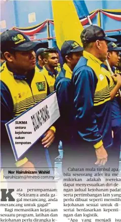  ??  ?? SUKMA antara kejohanan sukan tempatan.