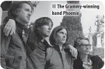  ??  ?? The Grammy-winning band Phoenix