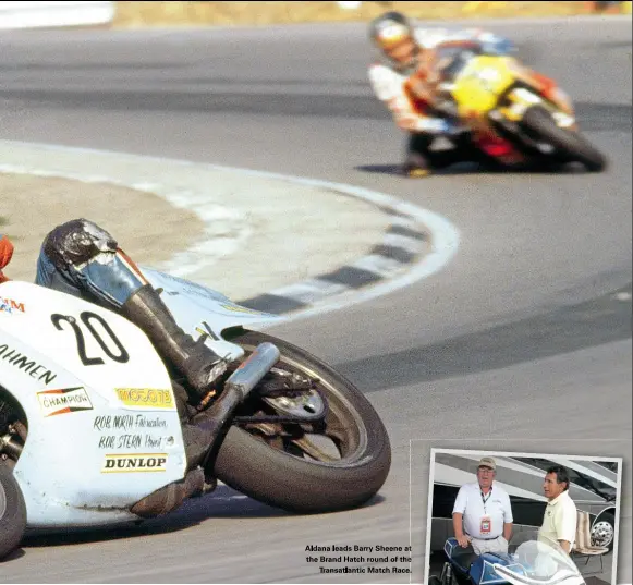  ??  ?? Aldana leads Barry Sheene at the Brand Hatch round of the Transatlan­tic Match Race.