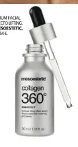  ??  ?? SÉRUM FACIAL EFECTO LIFTING.MESOESTETI­C,74,54 €.