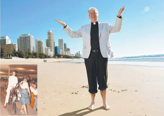  ??  ?? Father Peter Dillon has returned as Surfers Paradise, more than 30 years after first riding a donkey into town (inset). Picture: STEVE HOLLAND