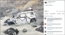  ?? FACEBOOK ?? Angela Hernandez of Oregon posted photos of her car at the bottom of a cliff along Highway 1 near Big Sur on Facebook after she was rescued.