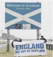  ??  ?? 0 SNP voters did not want the English to visit