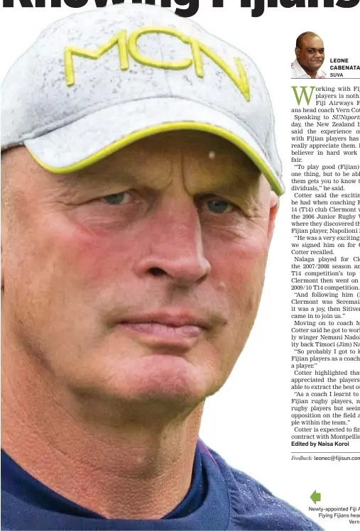  ??  ?? Newly-appointed Fiji Airways Flying Fijians head coach Vern Cotter.