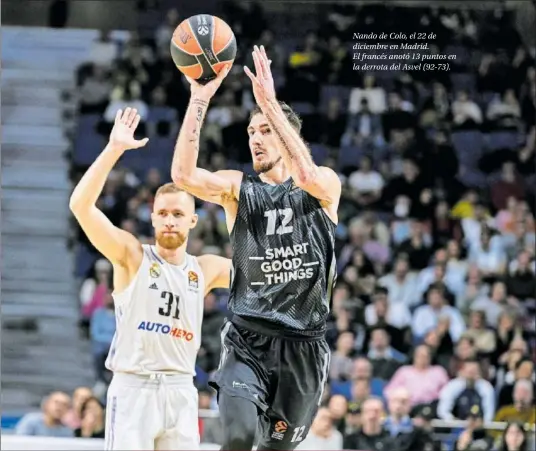  ?? ?? Nando de Colo, el 22 de diciembre en Madrid. El francés anotó 13 puntos en la derrota del Asvel (92-73).