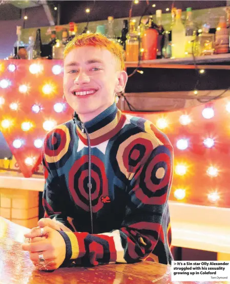  ?? Tom Dymond ?? > It’s a Sin star Olly Alexander struggled with his sexuality growing up in Coleford