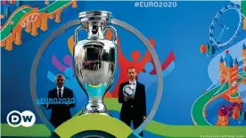  ??  ?? Euro 2020 will now be played in 2021