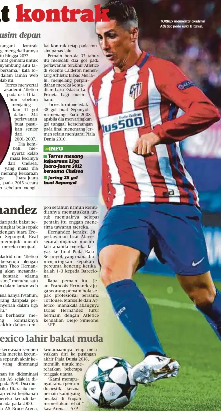  ??  ?? TORRES menyertai akademi Atletico pada usia 11 tahun.