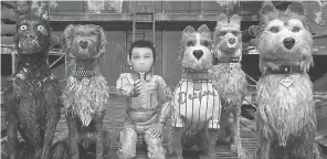  ?? FOX SEARCHLIGH­T ?? Bryan Cranston leads a mind-boggling all-star cast of voice actors who’ve gone to the dogs in Wes Anderson’s stop-motion “Isle of Dogs.”