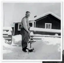  ??  ?? Above: Wilhelm shovelling snow in front of their rental house in 1954; Christa with her mother and father shortly after arriving in Cranbrook, B.C.