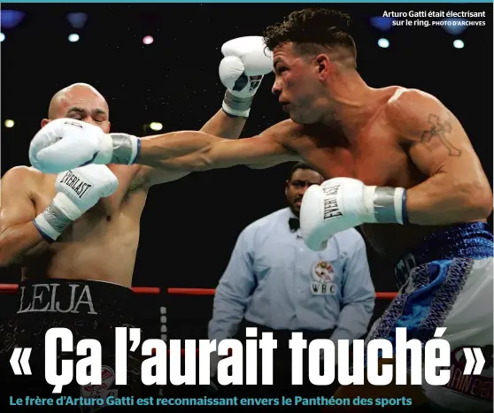  ?? PHOTO D’ARCHIVES ?? Arturo Gatti était électrisan­t sur le ring.