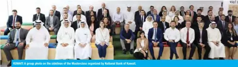  ??  ?? KUWAIT: A group photo on the sidelines of the Masterclas­s organized by National Bank of Kuwait.