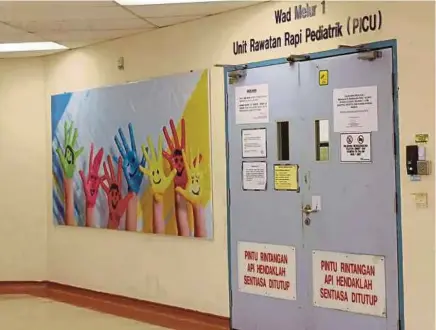  ??  ?? The paediatric unit at the Sabah Women and Children Hospital in Likas, Kota Kinabalu. Paediatric­ians, gynaecolog­ists, mental health profession­als, accident and emergency staff, forensic pathologis­ts, nurses and medical social workers all play their...
