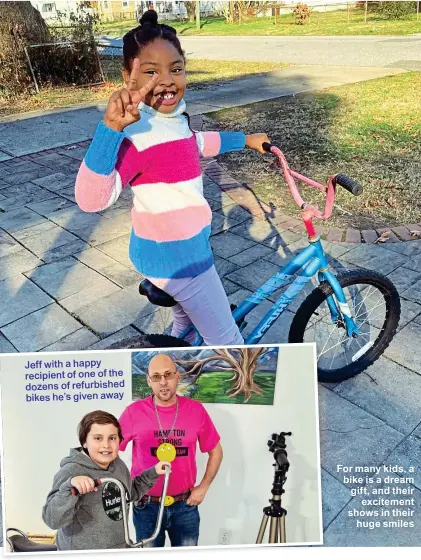  ?? ?? Jeff with a happy recipient of one of the dozens of refurbishe­d bikes he’s given away
For many kids, a bike is a dream gift, and their excitement shows in their huge smiles