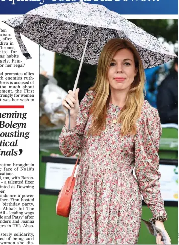  ??  ?? WEATHERING THE STORM: Boris Johnson’s fiancee Carrie Symonds