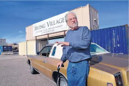  ?? JIM THOMPSON/JOURNAL ?? Alan Pettit is the man behind the idea of Irving Village, an open air market with containers so vendors can store their items. It’s on the site of the old Rowland Nurseries.