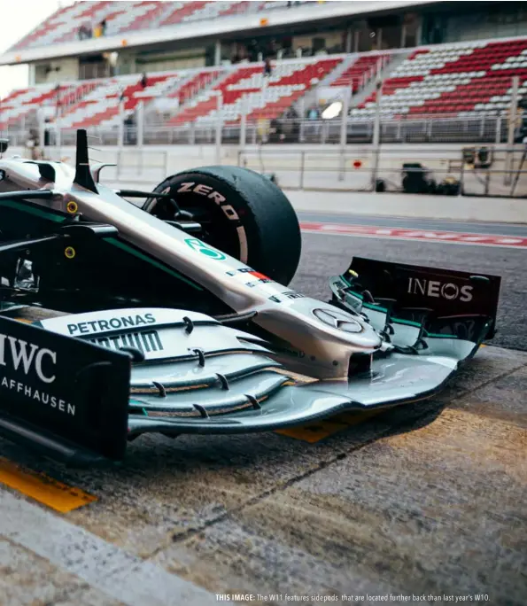  ??  ?? THIS IMAGE: The W11 features sidepods that are located further back than last year’s W10.