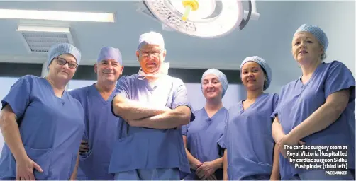  ?? PACEMAKER ?? The cardiac surgery team at Royal Victoria Hospital led by cardiac surgeon Sidhu
Pushpinder (third left)