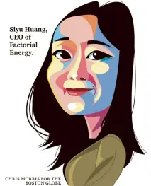  ?? CHRIS MORRIS FOR THE BOSTON GLOBE ?? Siyu Huang, CEO of Factorial Energy.