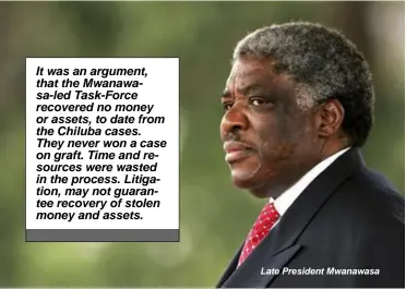  ?? ?? Late President Mwanawasa