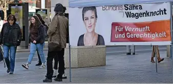  ?? Foto: Matthias Rietschel ?? Wahlwerbun­g für das Bündnis Sahra Wagenknech­t in Dresden.