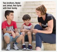 ??  ?? Two brothers, Nedal and Jehad, fled Syria with their family