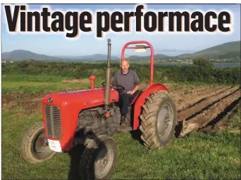  ??  ?? Christy Murphy still ploughing with his Massey Ferguson 35.