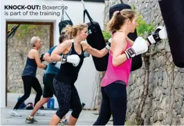  ??  ?? KNOCK-OUT: Boxercise is part of the training