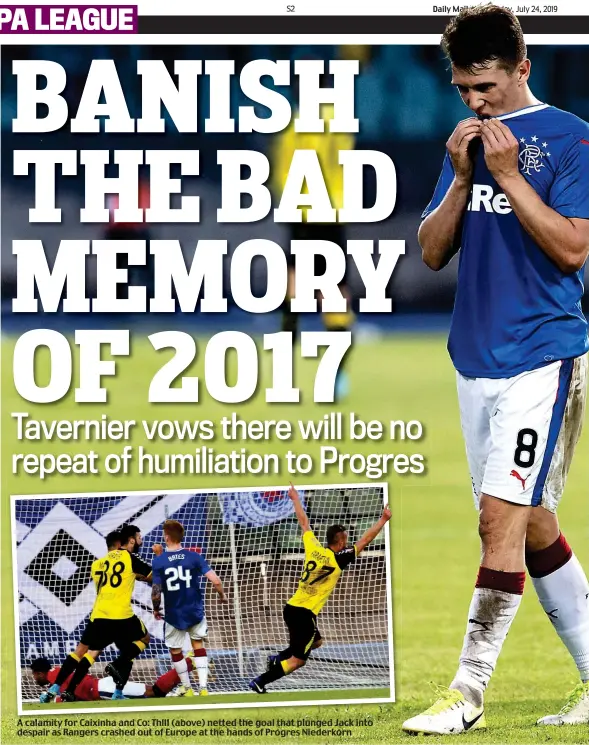  ??  ?? A calamity for Caixinha and Co: Thill (above) netted the goal that plunged Jack into despair as Rangers crashed out of Europe at the hands of Progres Niederkorn