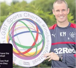  ??  ?? ON THE BALL Rangers ace Kenny Miller backs LGBT Sports Charter