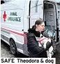  ?? ?? SAFE Theodora & dog