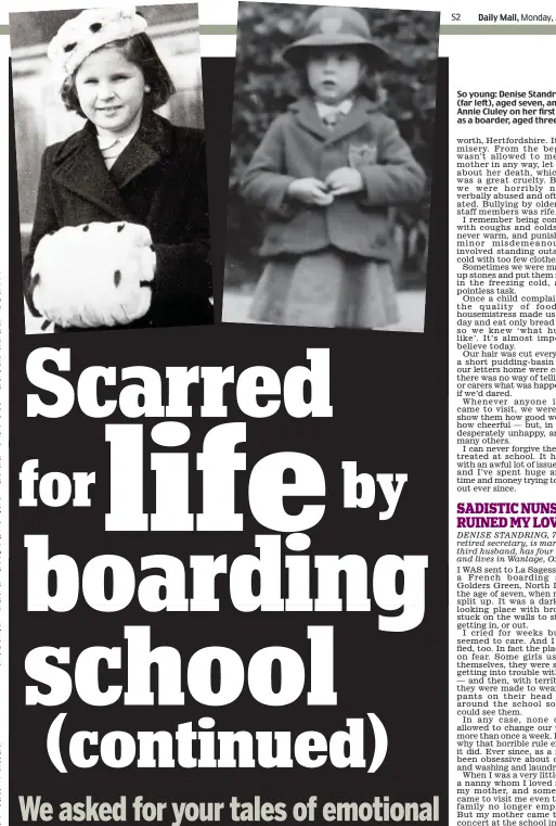  ??  ?? So young: Denise Standring (far left), aged seven, and Annie Cluley on her first day as a boarder, aged three