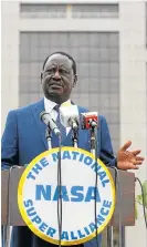  ?? /Reuters ?? One more try for top job: Kenyan opposition leader Raila Odinga, the presidenti­al candidate of the National Super Alliance coalition, attends a media conference in Nairobi on Monday, a day before the election.