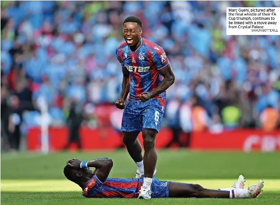  ?? SHAUN BOTTERILL ?? Marc Guehi, pictured after the final whistle of their FA Cup triumph, continues to be linked with a move away from Crystal Palace