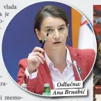  ??  ?? Odlučna: Ana Brnabić