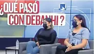  ?? ?? Las amigas de Debanhi dicen que la joven les pidió dejarla en paz el día que desapareci­ó.