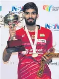  ?? AFP ?? Srikanth Kidambi with the trophy.
