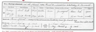  ??  ?? The 1841 marriage entry for Jonah Nash and Harriet Howells – both signed with their mark