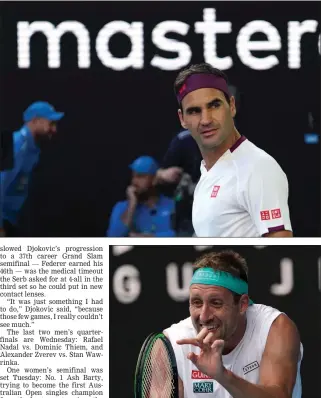  ??  ?? SWITZERLAN­D’S ROGER FEDERER REACTS after defeating Tennys Sandgren of the U.S. in their quarterfin­al match at the Australian Open tennis championsh­ip in Melbourne, Australia, Tuesday.