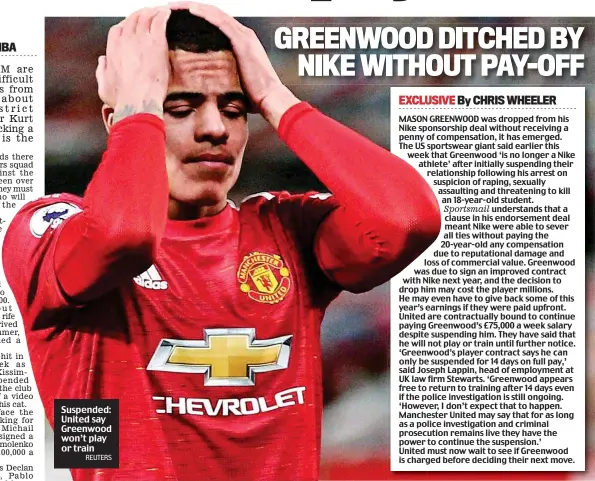  ?? REUTERS ?? Suspended: United say Greenwood won’t play or train