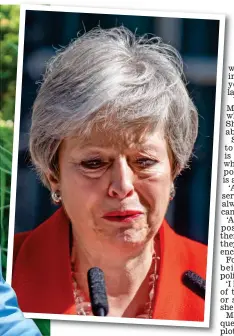  ??  ?? Above: Mrs May’s tearful resignatio­n in May Left: Smiling again yesterday
