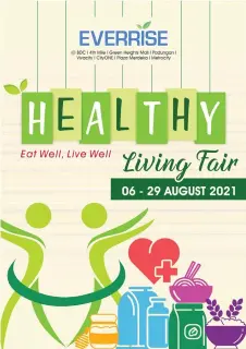  ??  ?? Everrise to hold Healthy Living Fair from Aug 6 to 29 at its premium outlets in Kuching.