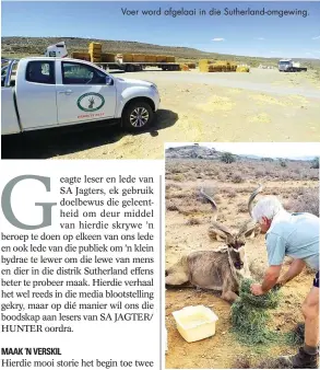  ??  ?? Voer word afgelaai in die Sutherland-omgewing. Vee en wild word gehelp. Hier ontvang ‘n koedoebul voer en water.