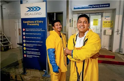  ?? ?? Ricky Smith and Sage Toilalo, from Samoa, are the first two workers to join Sealord’s wet fish factory as part of the Government’s overseas seafood process worker scheme. They are staying with friends and family, but Sealord needs accommodat­ion for other overseas workers.