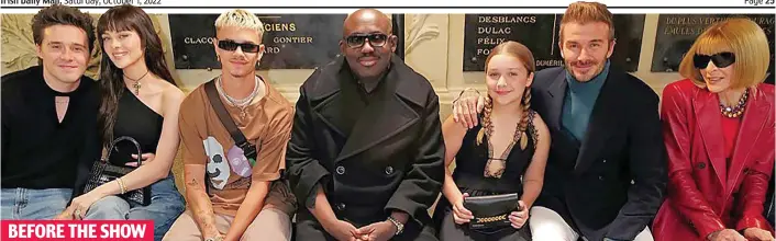  ?? ?? BEFORE THE SHOW United front row: Brooklyn and wife Nicola, Romeo, Vogue’s Edward Enninful, Harper, David and Anna Wintour are all smiles at Victoria’s fashion show yesterday