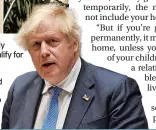  ?? ?? Many will be forced to sell their homes despite changes to rules overseen by Boris Johnson